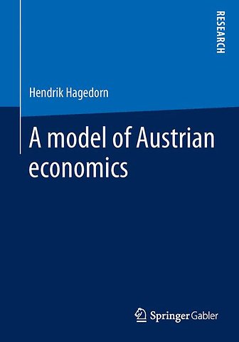 A model of Austrian economics