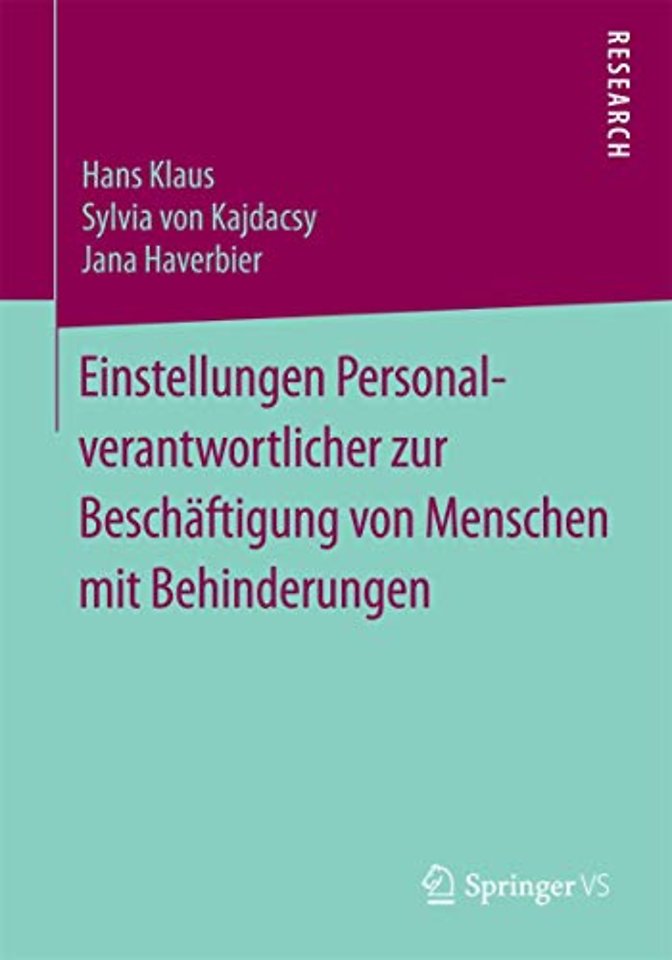 Einstellungen Personalverantwortlicher zur Beschäftigung von Menschen mit Behinderungen
