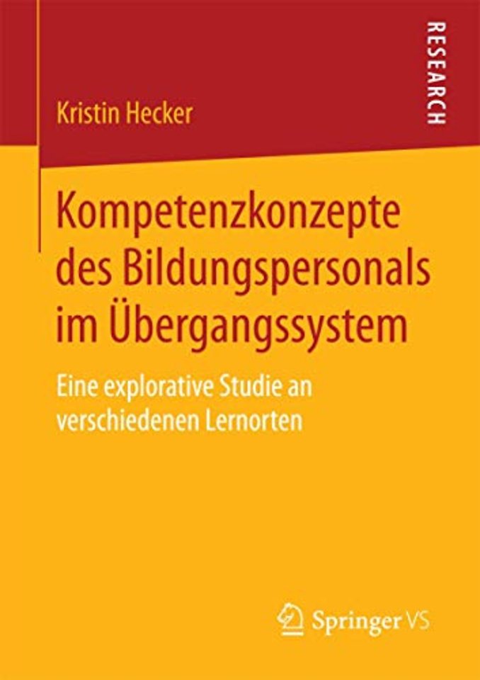 Kompetenzkonzepte des Bildungspersonals im Übergangssystem