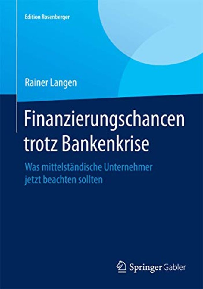 Finanzierungschancen trotz Bankenkrise