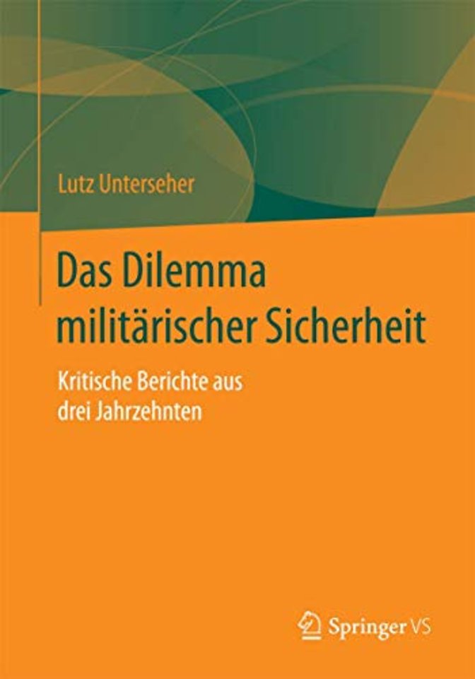 Das Dilemma militärischer Sicherheit