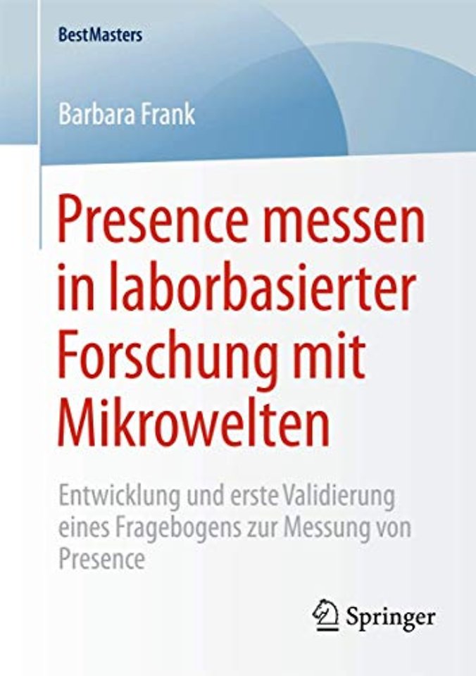 Presence messen in laborbasierter Forschung mit Mikrowelten