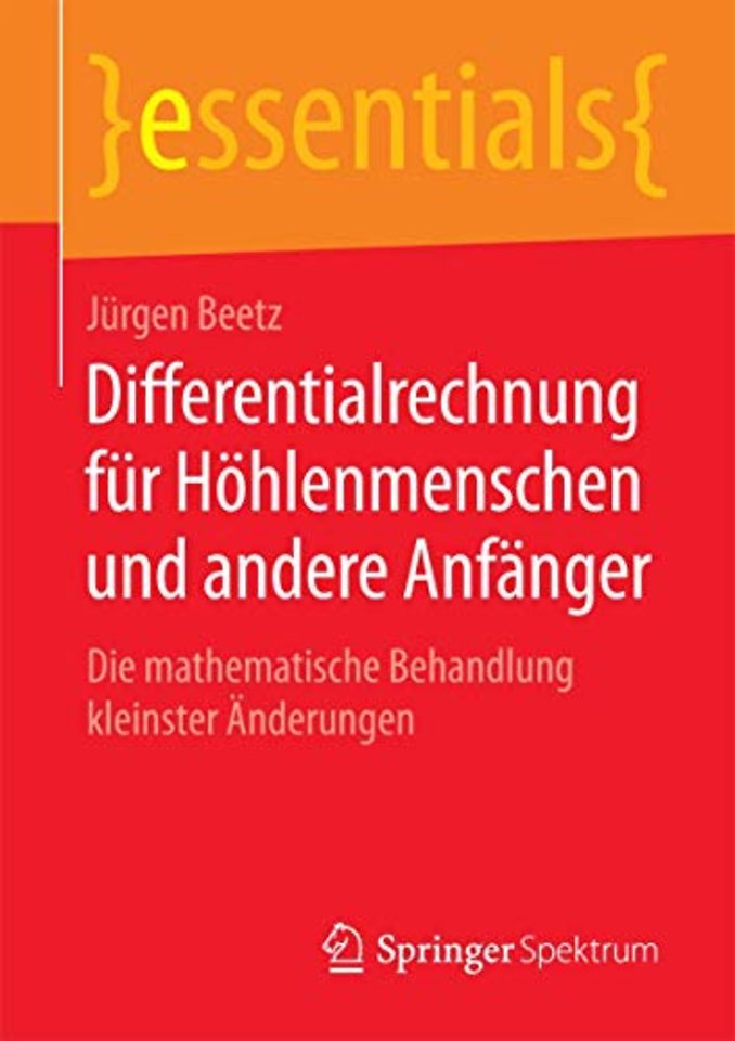 Differentialrechnung für Höhlenmenschen und andere Anfänger