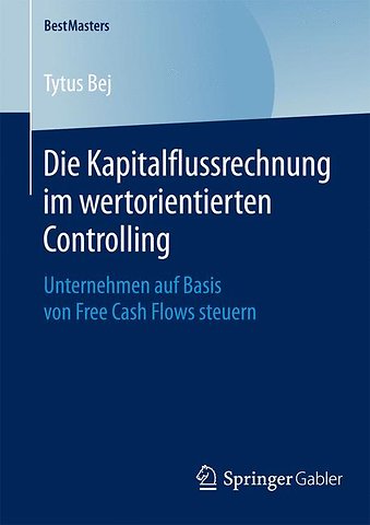 Die Kapitalflussrechnung im wertorientierten Controlling