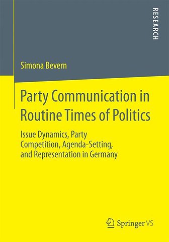 Party Communication in Routine Times of Politics