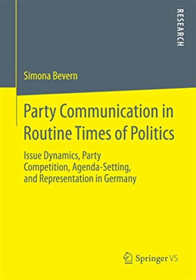 Party Communication in Routine Times of Politics