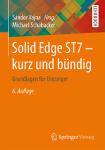 Solid Edge ST7 - kurz und bündig