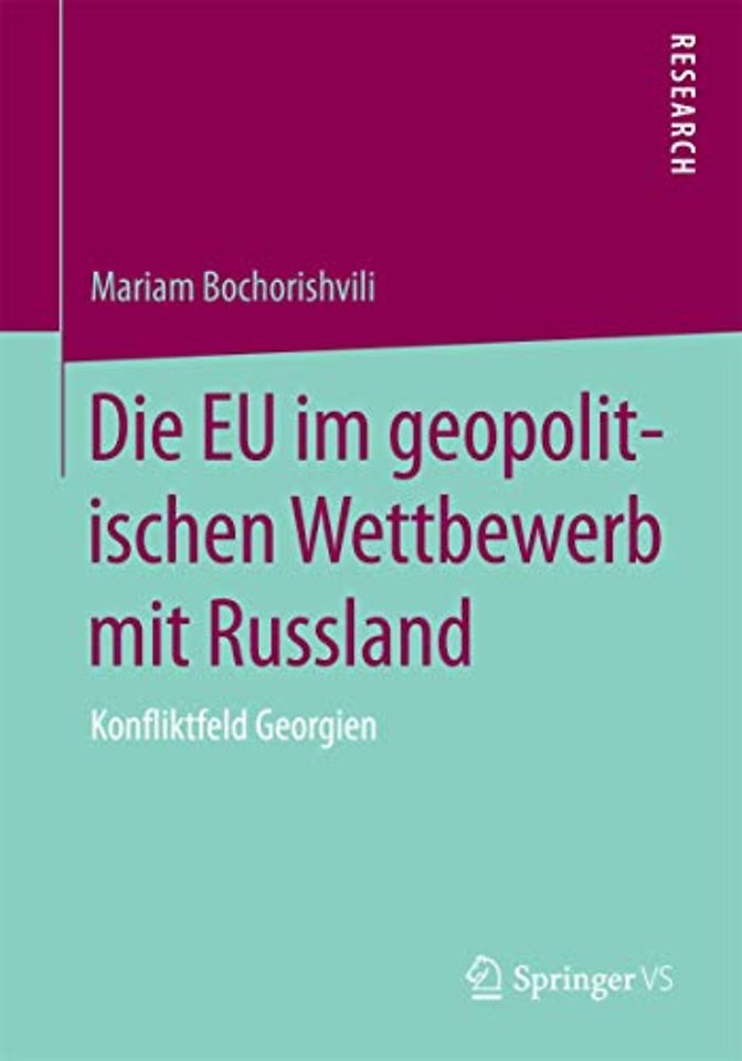 Die EU im geopolitischen Wettbewerb mit Russland