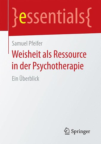 Weisheit als Ressource in der Psychotherapie