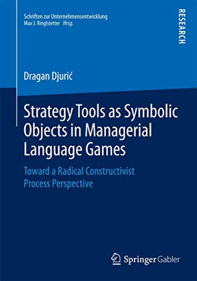 Strategy Tools as Symbolic Objects in Managerial Language Games