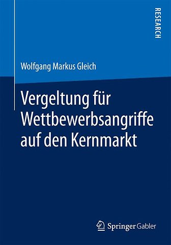Vergeltung für Wettbewerbsangriffe auf den Kernmarkt