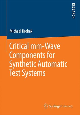 Critical mm-Wave Components for Synthetic Automatic Test Systems