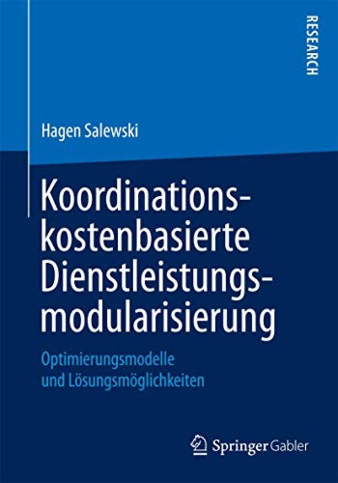 Koordinationskostenbasierte Dienstleistungsmodularisierung