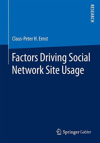 Factors Driving Social Network Site Usage