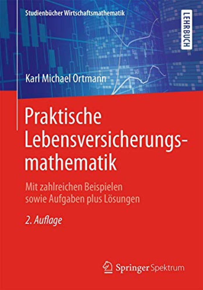 Praktische Lebensversicherungsmathematik
