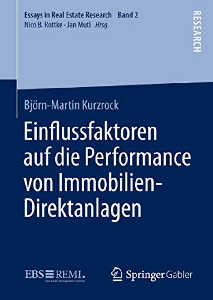 Einflussfaktoren auf die Performance von Immobilien-Direktanlagen