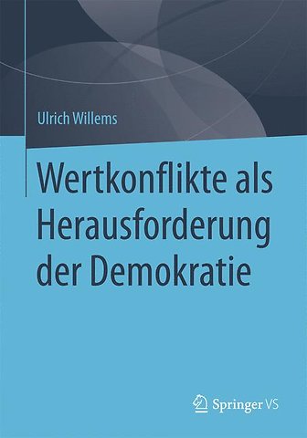 Wertkonflikte als Herausforderung der Demokratie