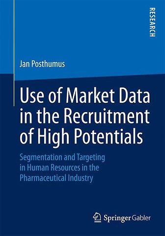 Use of Market Data in the Recruitment of High Potentials