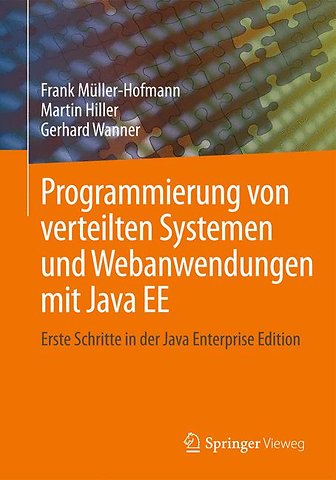 Programmierung von verteilten Systemen und Webanwendungen mit Java EE