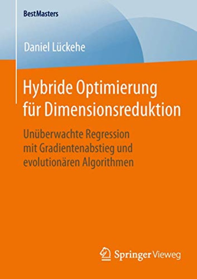 Hybride Optimierung für Dimensionsreduktion
