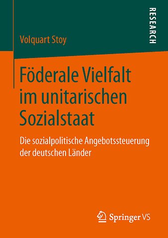 Föderale Vielfalt im unitarischen Sozialstaat