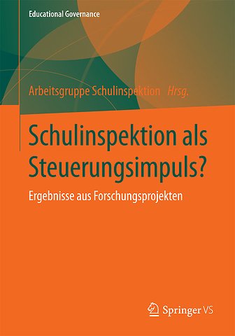 Schulinspektion als Steuerungsimpuls?