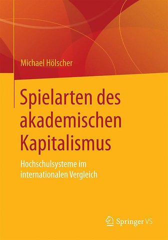 Spielarten des akademischen Kapitalismus