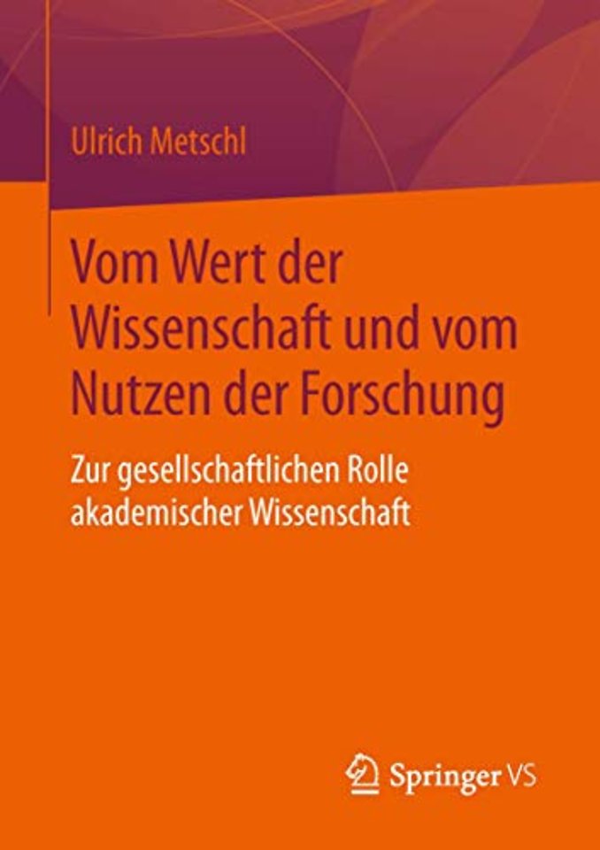 Vom Wert der Wissenschaft und vom Nutzen der Forschung