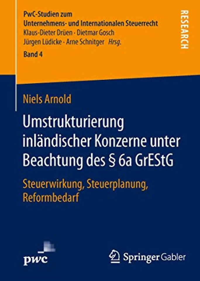 Umstrukturierung inländischer Konzerne unter Beachtung des § 6a GrEStG
