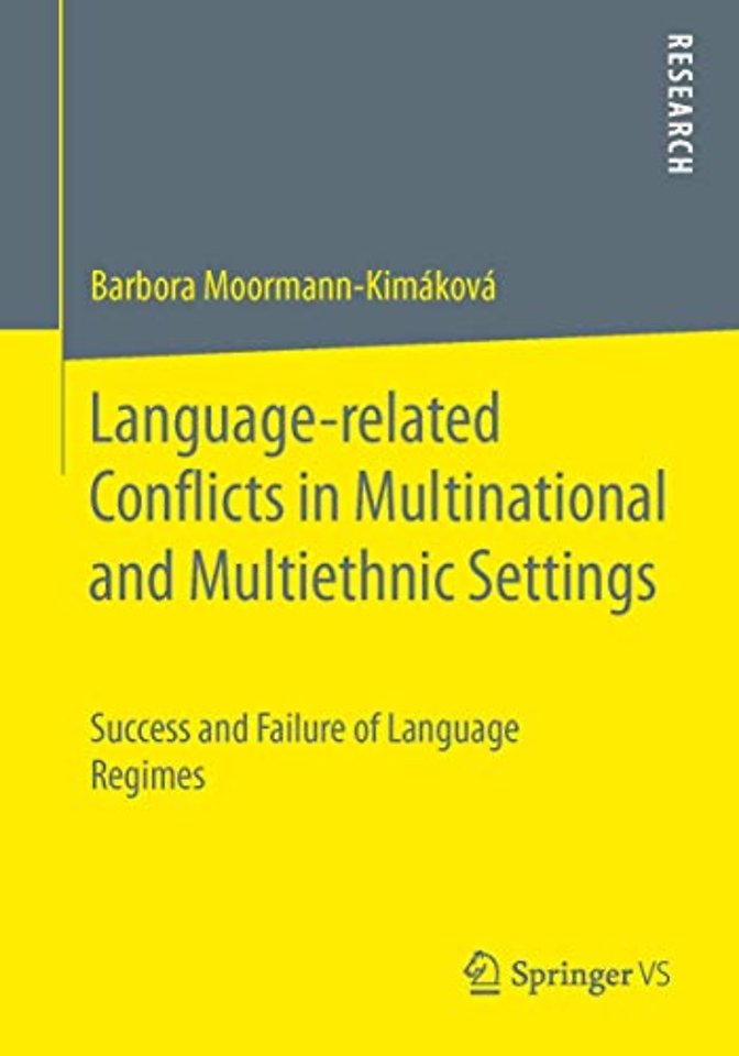 Language-related Conflicts in Multinational and Multiethnic Settings