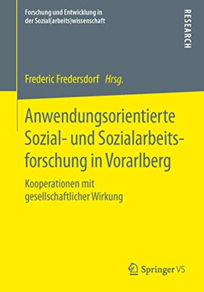 Anwendungsorientierte Sozial- und Sozialarbeitsforschung in Vorarlberg