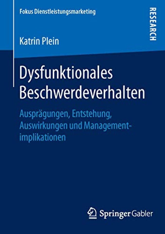 Dysfunktionales Beschwerdeverhalten