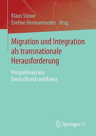 Migration und Integration als transnationale Herausforderung