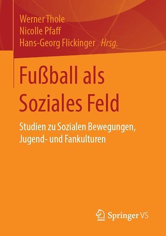 Fußball als Soziales Feld