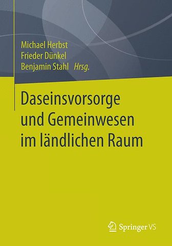 Daseinsvorsorge und Gemeinwesen im ländlichen Raum