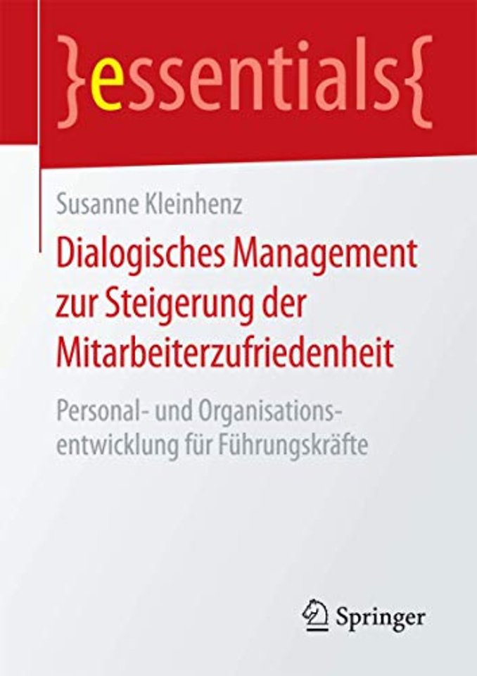 Dialogisches Management zur Steigerung der Mitarbeiterzufriedenheit