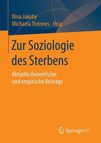 Zur Soziologie des Sterbens
