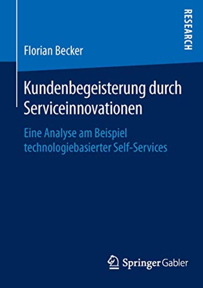Kundenbegeisterung durch Serviceinnovationen