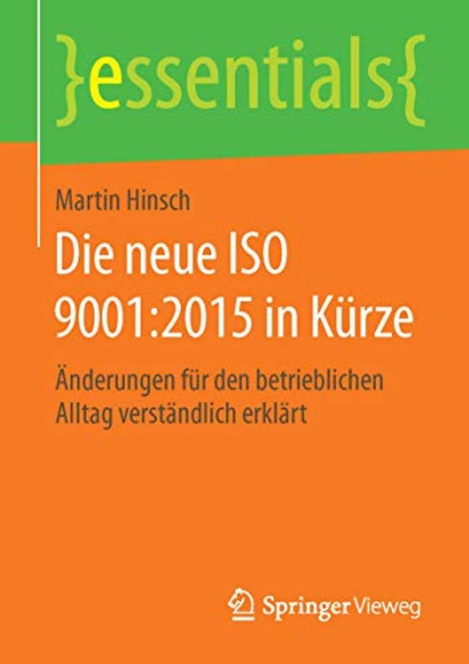 Die neue ISO 9001:2015 in Kürze