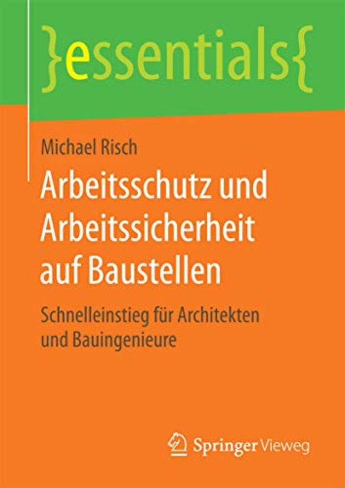 Arbeitsschutz und Arbeitssicherheit auf Baustellen