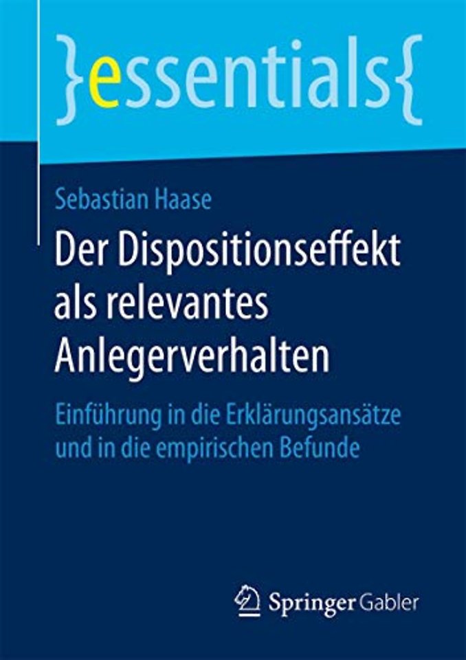 Der Dispositionseffekt als relevantes Anlegerverhalten