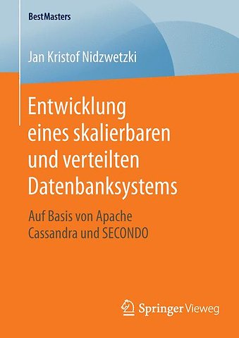 Entwicklung eines skalierbaren und verteilten Datenbanksystems