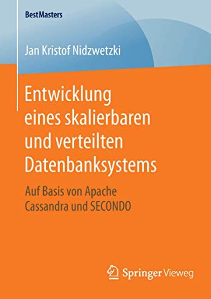Entwicklung eines skalierbaren und verteilten Datenbanksystems