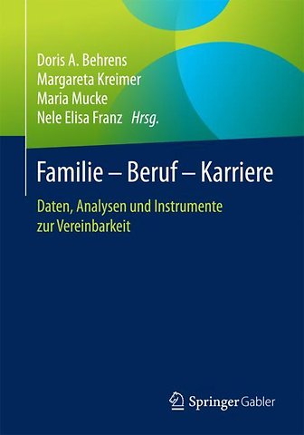 Familie – Beruf – Karriere