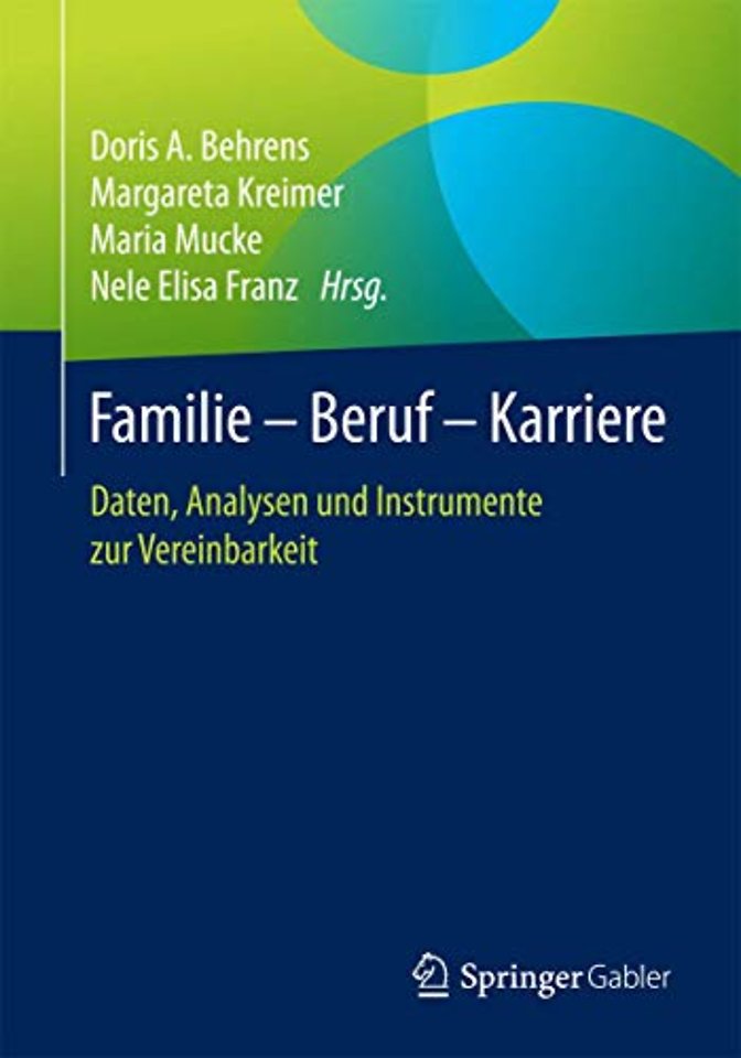 Familie – Beruf – Karriere