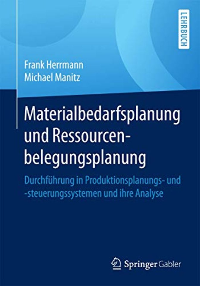 Materialbedarfsplanung und Ressourcenbelegungsplanung