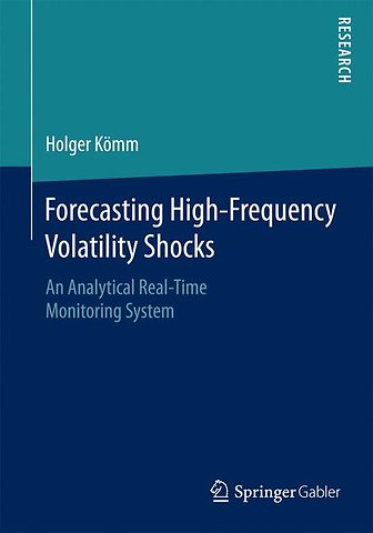 Forecasting High-Frequency Volatility Shocks