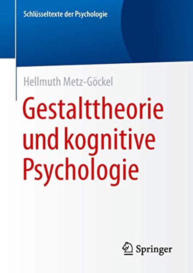 Gestalttheorie und kognitive Psychologie
