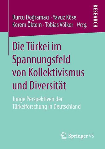Die Türkei im Spannungsfeld von Kollektivismus und Diversität