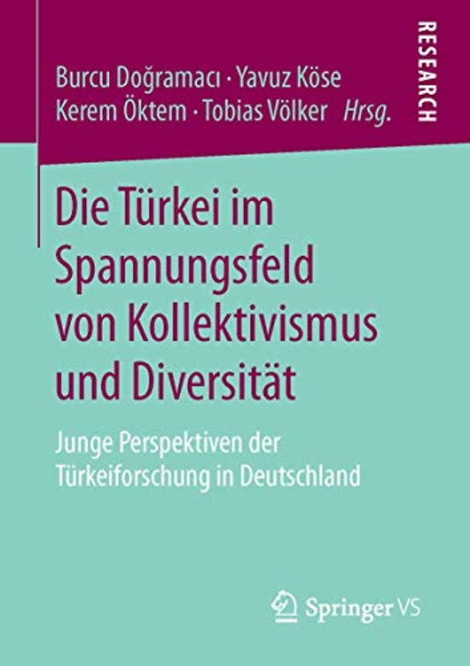 Die Türkei im Spannungsfeld von Kollektivismus und Diversität